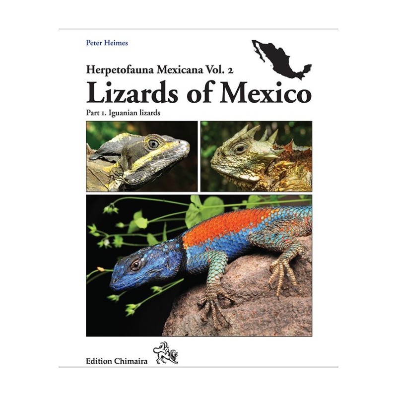 Herpetofauna Mexicana, Volume 2: Lizards of Mexico, Part 1: Iguanian Lizards