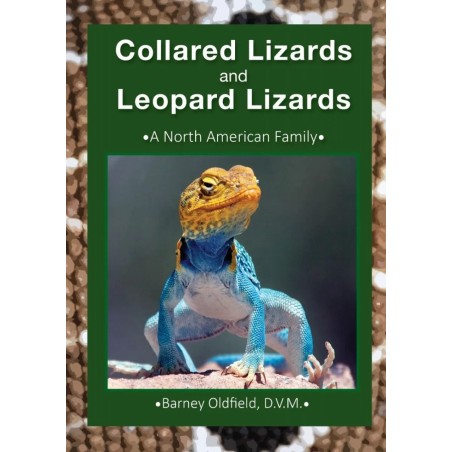 Collared Lizards and Leopard Lizards A North American Family